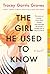 The Girl He Used to Know: A Novel