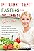 Intermittent Fasting for Wo...