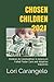 Chosen Children 2021: Child...