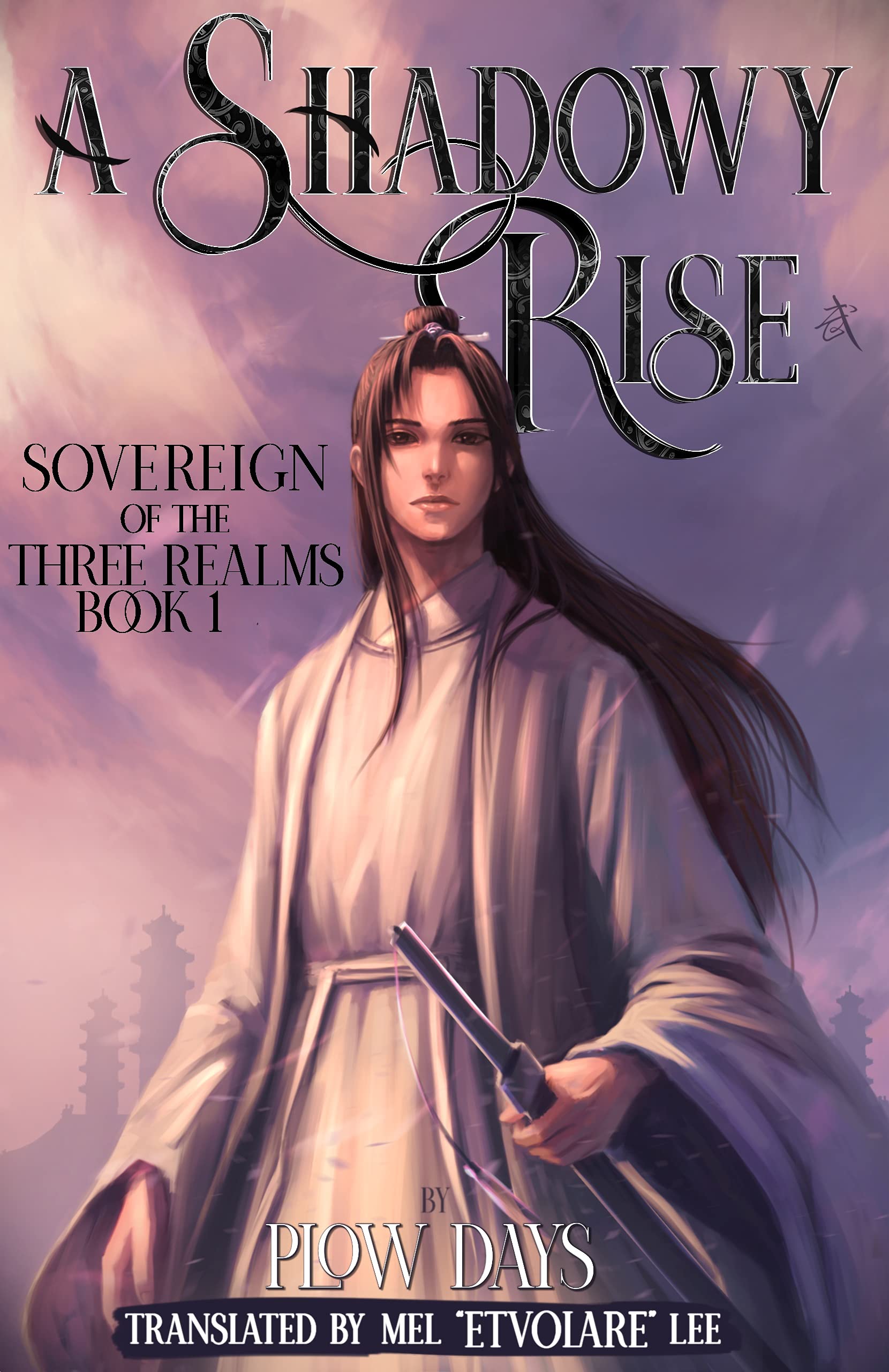 A Shadowy Rise: Book 1 of Sovereign of the Three Realms (Kindle Edition)