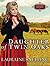 Daughter of Twin Oaks