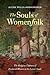 The Souls of Womenfolk: The Religious Cultures of Enslaved Women in the Lower South