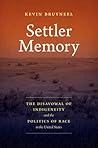 Settler Memory: T...
