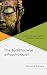 The Buddha Was a Psychologist: A Rational Approach to Buddhist Teachings