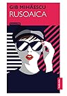 Rusoaica by Gib I. Mihăescu