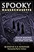 Spooky Massachusetts: Tales of Hauntings, Strange Happenings, and Other Local Lore