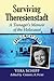 Surviving Theresienstadt: A Teenager's Memoir of the Holocaust