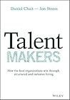 Talent Makers by Daniel Chait