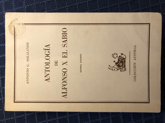 Antologia De Alfonso X El Sabio (Coleccion Austral)