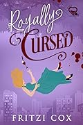 Royally Cursed
