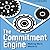 The Commitment Engine: Maki...