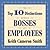 The Top 10 Distinctions Between Bosses and Employees by Keith Cameron Smith