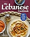 My Lebanese Cookbook by Tarik Fallous