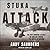 Stuka Attack: The Dive Bombing Assault on England During the Battle of Britain