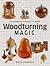 Woodturning Magic: 12 Ingen...