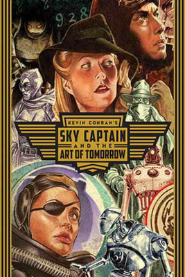 Sky Captain and the Art of Tomorrow (Hardcover)