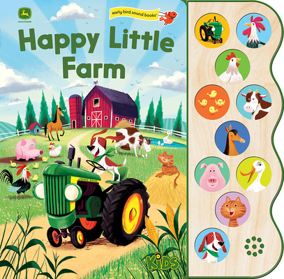 John Deere Kids Happy Little Farm Interactive Sound Book (John Deere Kids; Early Bird Sound Books)