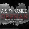 A Spy Named Orpha...