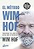 El método Wim Hof by Wim Hof