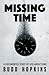 Missing Time: A Documented Study of UFO Abductions