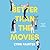 Better Than the Movies (Better than the Movies, #1)