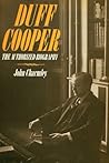 Duff Cooper: The Authorized Biography