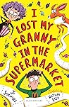 I Lost My Granny in the Supermarket