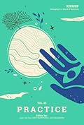 Kinship: Vol. 5 Practice: Belonging in a World of Relations