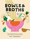 Bowls and Broths:...