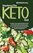 Mastering The Keto Diet: An Easy And Understandable Guide To The Keto Diet For Women Over 50 To Understand Nutritional Needs For Weight Management And Health Improvement