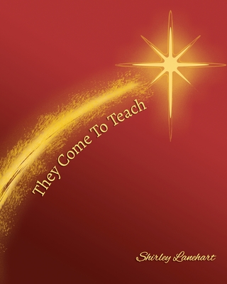 They Come To Teach (Paperback)