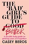 The 'Bad' Girl's ...