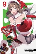 Do You Love Your Mom and Her Two-Hit Multi-Target Attacks?, Vol. 9 (light novel)
