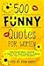 500 Funny Quotes for Women