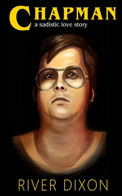 Chapman: a sadistic love story (Paperback)