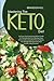 Mastering The Keto Diet: An...