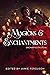 Magicks & Enchantments by DeAnna Knippling