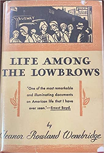 Life Among the Lowbrows (Hardcover)