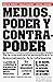 Medios, poder y contrapoder...