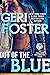 Out of the Blue (Falcon Securities, #6) by Geri Foster