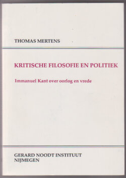 Kritische filosofie en politiek: Immanuel Kant over oorlog en vrede