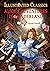 Illustrated Classics - Alice in Wonderland: Abridged Novels With Review Questions