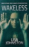 Wakeless Wakeless