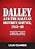 Dalley and the Malayan Security Service, 1945–48: MI5 vs. MSS