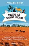 Freitag ist Sonntag in Katar Freitag ist Sonntag in Katar