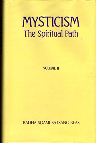 Mysticism: The Spiritual Path, Volume II