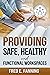 Providing Safe, Healthy, and Functional WorkSpaces