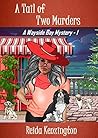 A Tail of Two Murders by Reida Kenzington