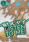 Wave, Listen to M...