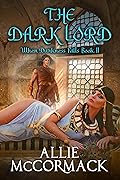 When Darkness Falls Book II: The Dark Lord